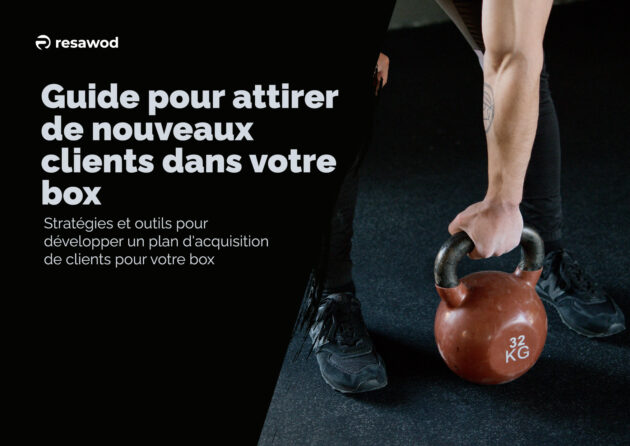 Guide pour attirer de nouveaux clients dans votre box